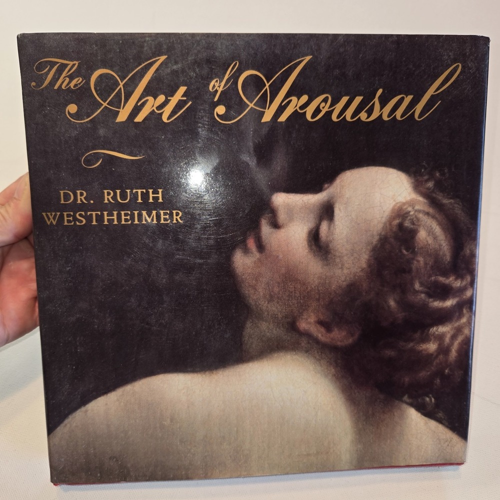 The Art of Arousal by Dr. Ruth‎ Westheimer Hardback Book 1993